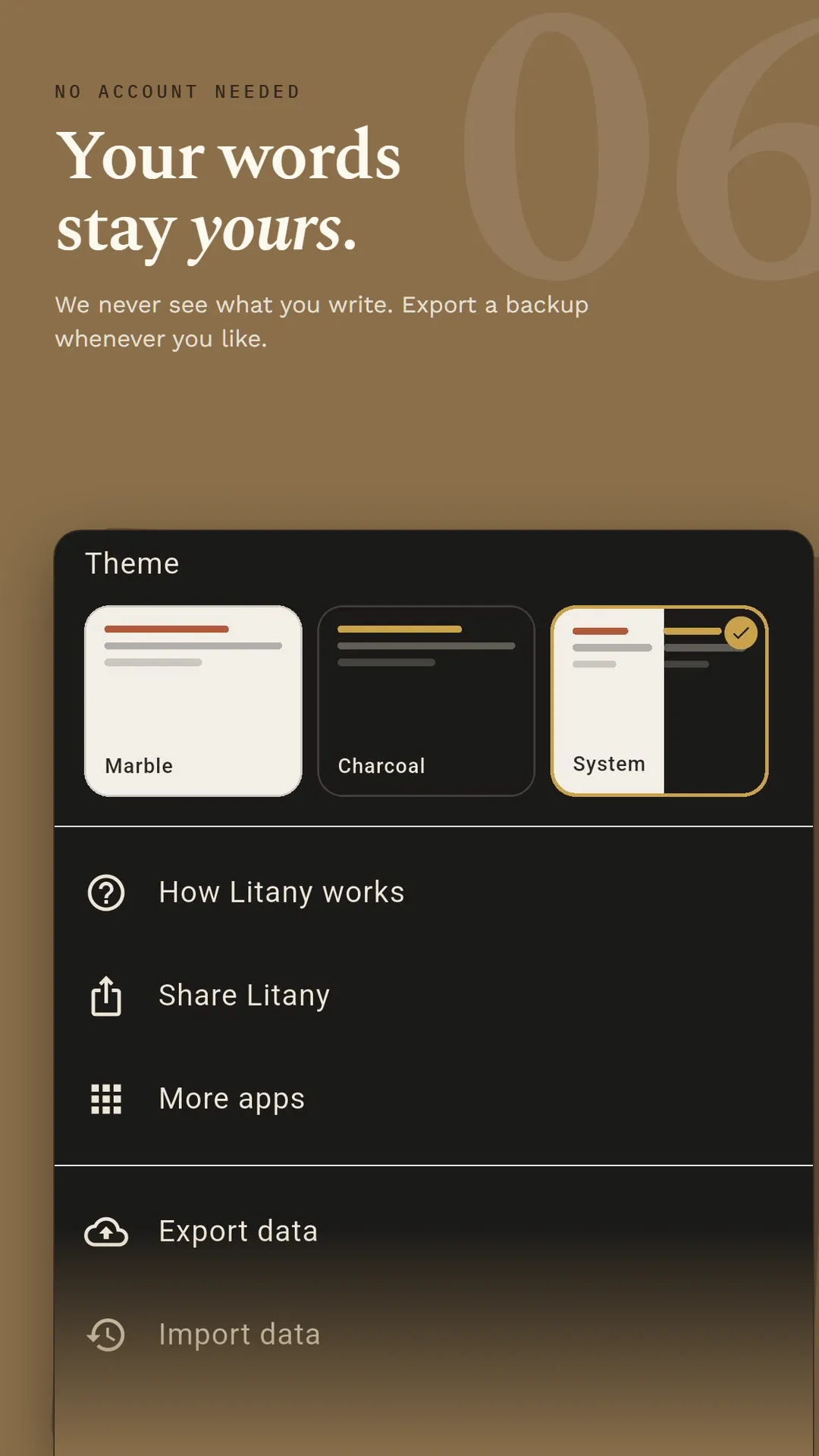 No account needed: your words stay on your phone, with backup export.